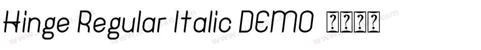 Hinge Regular Italic DEMO字体转换